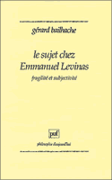 Couverture : Le sujet chez E. Lévinas, fragilité et subjectivité