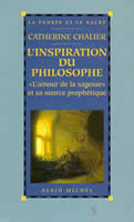 Couverture : L’inspiration du philosophe. “L’amour de la sagesse” et sa source prophétique