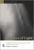 Couverture : Textures of Light: Vision and Touch in Irigaray, Levinas and Merleau-Ponty