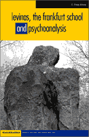 Couverture : Levinas, the Frankfurt School and Psychoanalysis (Disseminations, Psychoanalysis in Contexts)