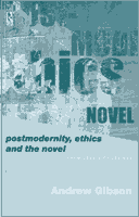 Couverture : Postmodernity, Ethics and the Novel: From Leavis to Levinas