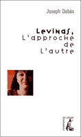 Couverture : Lévinas, l’approche de l’autre : lire Emmanuel Lévinas au cœur des banlieues