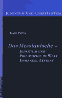Couverture : Das Messianische. Judentum und Philosophie im Werk Emmanuel Levinas’