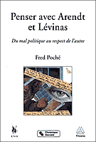 Couverture : Penser avec Arendt et Lévinas. Du mal politique au respect de l’autre